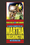 Saga Completa de Martha Washington no Século XXI